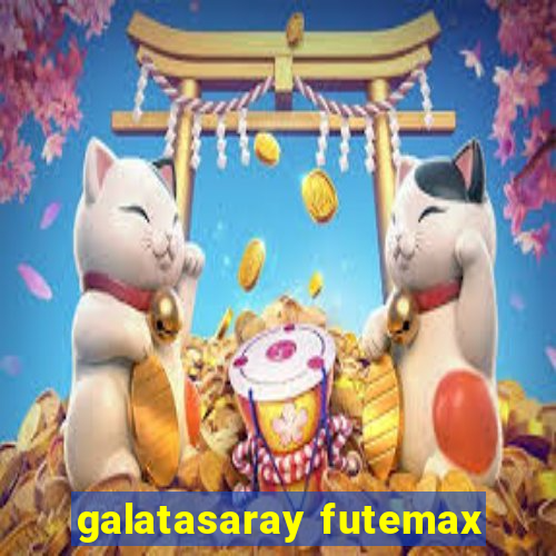 galatasaray futemax